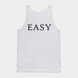 EASY Tank Top